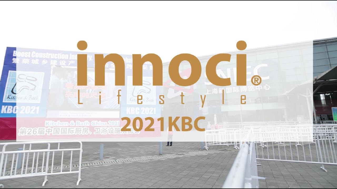 Kitchen and Bath China 2021 innoci